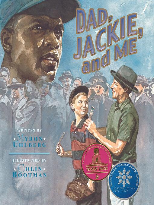 Title details for Dad, Jackie, and Me by Myron Uhlberg - Available